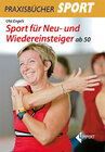 Buchcover Sport für Neu- und Wiedereinsteiger ab 50