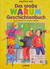 Buchcover Das grosse Warum-Geschichtenbuch