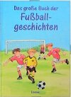 Buchcover Das grosse Buch der Fussballgeschichten