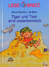 Buchcover Tiger und Tom sind unzertrennlich