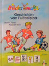 Buchcover Bildermaus-Geschichten vom Fussballplatz