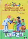 Buchcover Bildermaus-Geschichten von der netten Krankenschwester