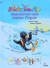 Buchcover Bildermaus-Geschichten vom kleinen Pinguin