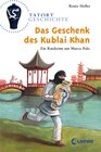 Buchcover Das Geschenk des Kublai Khan