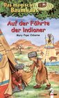 Buchcover Das magische Baumhaus (Band 16) - Auf der Fährte der Indianer