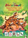 Buchcover Bildermaus-Geschichten vom kleinen Tiger