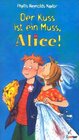 Buchcover Der Kuss ist ein Muss, Alice (Band 8)