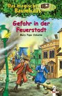Buchcover Das magische Baumhaus (Band 21) - Gefahr in der Feuerstadt