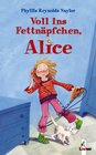 Buchcover Voll ins Fettnäpfchen, Alice (Band 2)