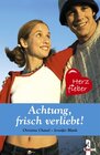 Buchcover Achtung, frisch verliebt!