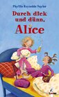 Buchcover Durch dick und dünn, Alice (Band 3)