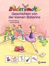 Buchcover Bildermaus-Geschichten von der kleinen Ballerina