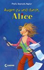 Buchcover Augen zu und durch, Alice (Band 13)