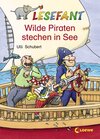 Buchcover Wilde Piraten stechen in See