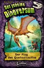 Buchcover Das geheime Dinoversum (Band 4) - Der Flug des Quetzalcoatlus
