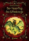 Buchcover Der Elfenkönig - Der Feuerflug des Elfenkönigs
