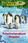 Buchcover Das magische Baumhaus – Forscherhandbuch Pinguine