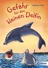 Buchcover Gefahr für den kleinen Delfin