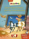 Buchcover Bildermaus - Stoppel und seine Freunde: Das freche Fohlen und die Drachenfalle