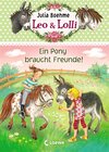 Buchcover Leo & Lolli (Band 1) – Ein Pony braucht Freunde!
