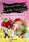Buchcover Messerlillis wilde Töchter - Piratenalarm in Santocruz