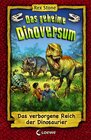 Buchcover Das geheime Dinoversum - Das verborgene Reich der Dinosaurier