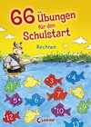 Buchcover 66 Übungen für den Schulstart - Rechnen