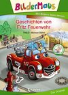 Buchcover Bildermaus - Geschichten von Fritz Feuerwehr