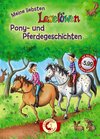 Buchcover Leselöwen – Das Original: Meine liebsten Leselöwen-Pony- und Pferdegeschichten