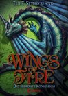 Buchcover Wings of Fire (Band 3) – Das bedrohte Königreich