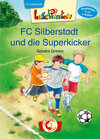 Buchcover Lesepiraten - FC Silberstadt und die Superkicker