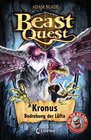 Buchcover Beast Quest (Band 47) - Kronus, Bedrohung der Lüfte