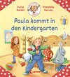 Buchcover Meine Freundin Paula - Paula kommt in den Kindergarten