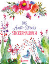 Buchcover Das Anti-Stress Stickermalbuch