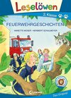 Buchcover Leselöwen 2. Klasse - Feuerwehrgeschichten (Großbuchstabenausgabe)