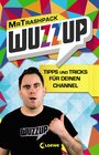 Buchcover WuzzUp - Tipps und Tricks für deinen Channel