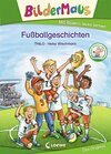 Buchcover Bildermaus - Fußballgeschichten