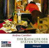 Buchcover Der Kavalier der späten Stunde