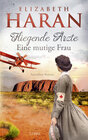 Buchcover Fliegende Ärzte - Eine mutige Frau