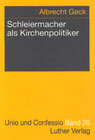 Buchcover Schleiermacher als Kirchenpolitiker
