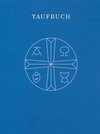 Buchcover Taufbuch - Agende für die Union Evangelischer Kirchen in der EKD