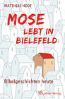 Buchcover Mose lebt in Bielefeld