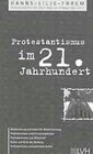 Buchcover Protestantismus im 21. Jahrhundert