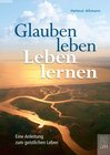Buchcover Glauben leben - Leben lernen