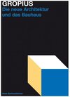 Buchcover Die neue Architektur und das Bauhaus