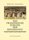 Buchcover Das französische Schloss der Renaissance