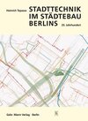 Buchcover Stadttechnik im Städtebau Berlins
