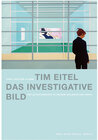 Buchcover Tim Eitel. Das investigative Bild
