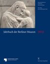 Buchcover Jahrbuch der Berliner Museen. Jahrbuch der Preussischen Kunstsammlungen. Neue Folge / Jahrbuch der Berliner Museen 57. B