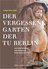 Buchcover Der vergessene Garten der TU Berlin